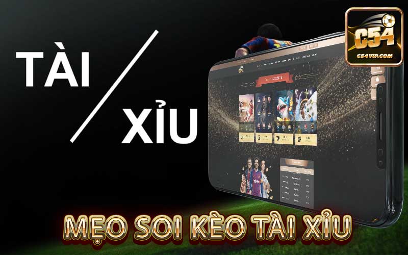 Mẹo soi kèo tài xỉu